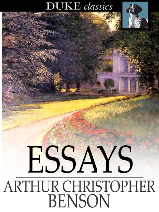 Title details for Essays by Arthur Christopher Benson - Available